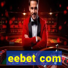 eebet com